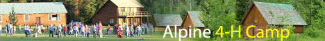 Hold your next event at the unique Alpine 4-H Camp. Perfect for Reunions, Scouting, Schools...